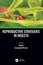 Reproductive Strategies in Insects by Omkar: ...