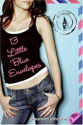 13 Little Blue Envelopes Paperback Maureen Johnson