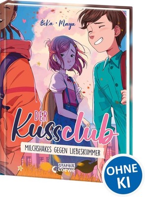 Der Kuss Club (Band 2) - Milchshakes gegen Liebeskummer, Beka