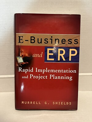 E-Business and ERP by Shields: New