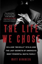 Matt Birkbeck The Life We Chose (Paperback)