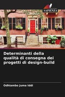 Odhiambo Juma Iddi | Determinanti Della Qualità Di Consegna Dei Progetti Di...