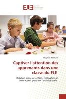 Chaymae Aberkane | Captiver L'attention Des Apprenants Dans Une Classe Du FLE