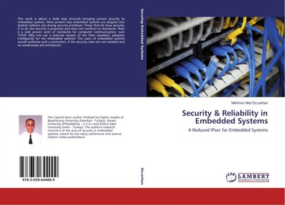 Security & Reliability in Embedded Systems A Reduced IPsec for Embedded Systems