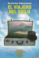 El viajero del siglo / The Traveler (Spanish Edition)