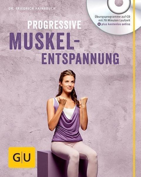 Thumbnail - Ratgeber: Progressive Muskelentspannung Mit Cd ° ►►►ungelesen Von
