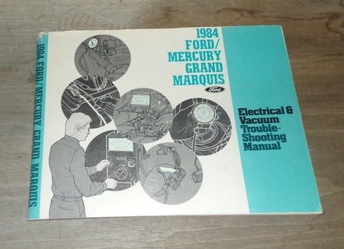 1984 Ford Car Manual Mercury Grand Marquis Electrical Vacuum Troubleshooting