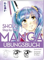 Shojo. Manga Step By Step ÜBungsbuch Gecko Keck