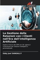 Eddy Joel Sangally | La Gestione Delle Relazioni Con I Clienti Nell'era...