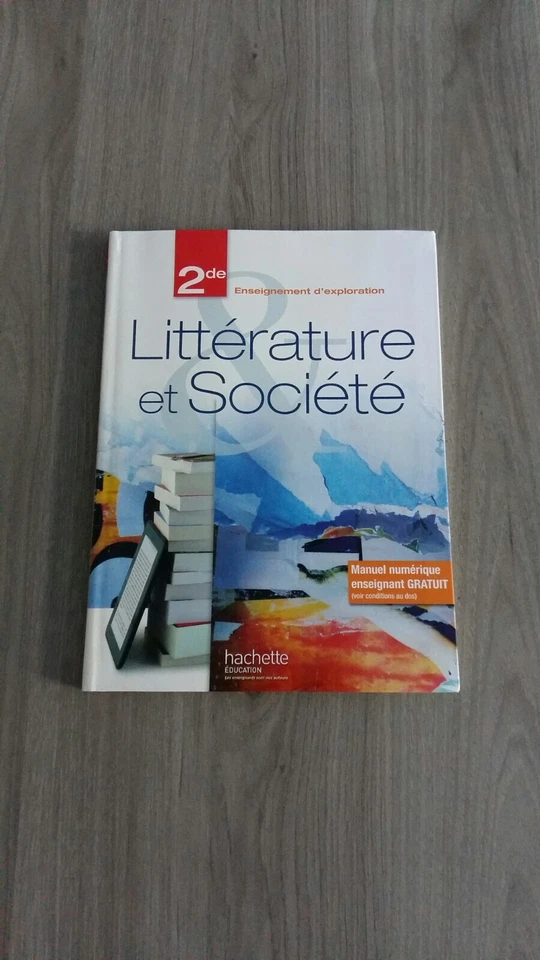 "Literatura & Société, 2nde, Enseñanza De Exploración" Hachette/Excelente Y - Imagen 2 de 4