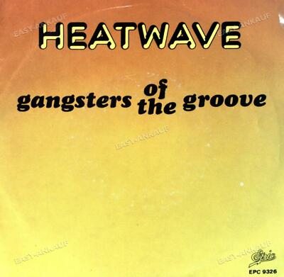 Heatwave - Gangsters Of The Groove 7in 1980 (VG+/VG+) '