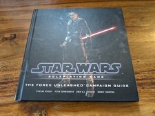 The force unleashed campaign guide for Star Wars Saga edition rpg hardcover