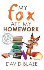 David Blaze My Fox Ate My Homework (Relié)