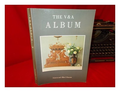 VICTORIA UND ALBERT MUSEUM Das V & A Album 3 1984 Erste Ausgabe Taschenbuch