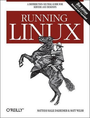 Matthias Kalle Dalheimer Running Linux (Taschenbuch) O'Reilly Ser. (US IMPORT)