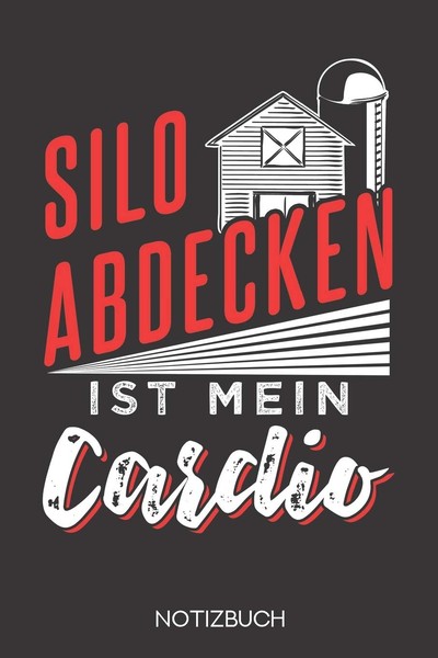 Notizbuch A5 120 Seiten, Silo Abdecken Ist Mein Cardio!, Schreibheft, Tagebuch-image