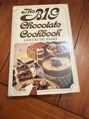 The Big Chocolate Cookbook Gertrude Parke 1968 HC DJ