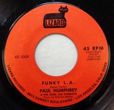 Paul Humphrey  Cool Aid Chemists 45 Funky L.A. / Baby Rice LIZARD funk bb1639