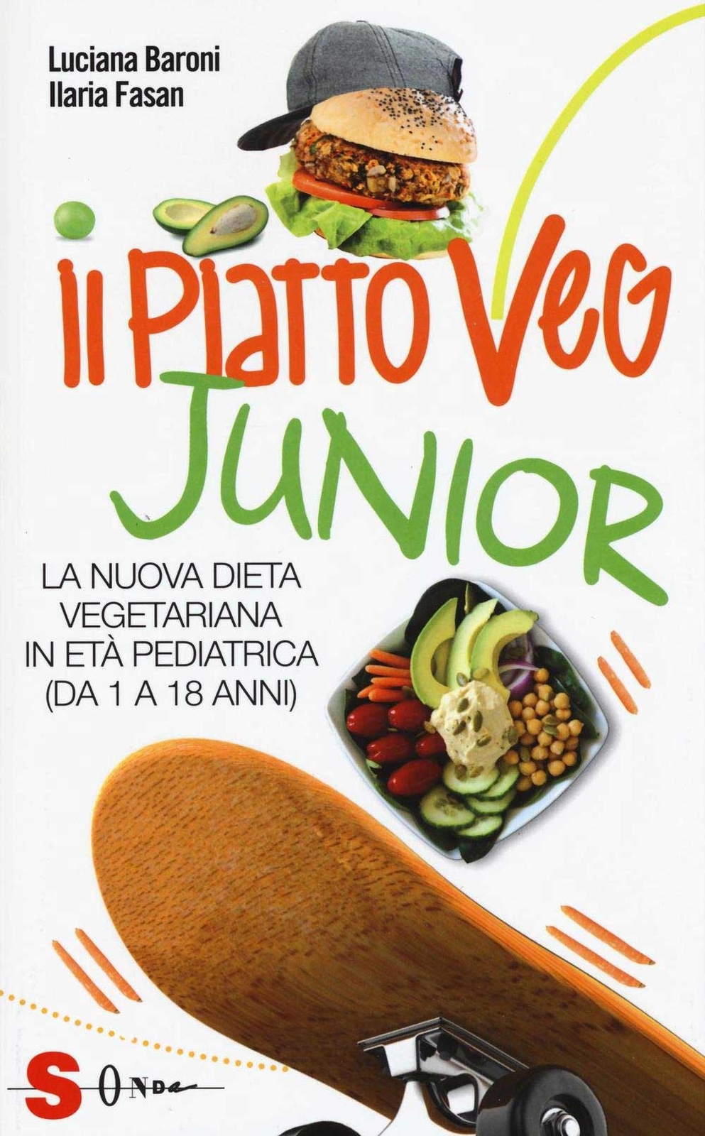Libri Luciana Baroni / Ilaria Fasan - Il Piatto Veg Junior. La Nuova Dieta Veget
