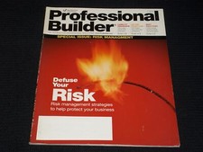 2007 July Professional Builder Magazine - Defuse Your Risk Front Cover - E 2693