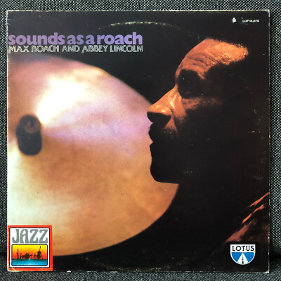 Max Roach And Abbey Lincoln   Sounds As A Roach (Lotus, 1980)