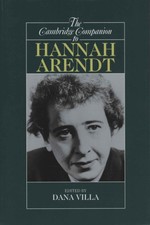 The Cambridge Companion to Hannah Arendt - Dana Villa [2000]