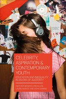Heather Mendick (U. A.) | Celebrity, Aspiration And Contemporary Youth | Buch