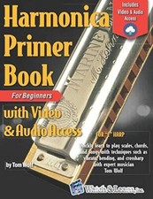 Harmonica Primer Book for Beginners with Video and Audio Access - VERY GOOD