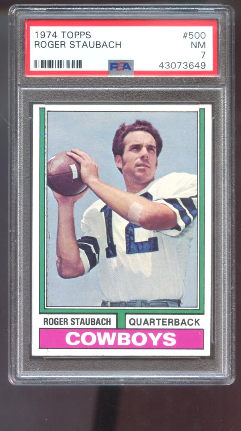 1974 Topps #500 Roger Staubach PSA 7 Graded Football Card NFL Dallas Cowboys
