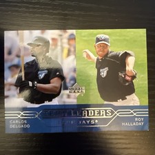 2005 Upper Deck First Pitch Carlos Delgado / Roy Halladay #290 Toronto Blue Jays