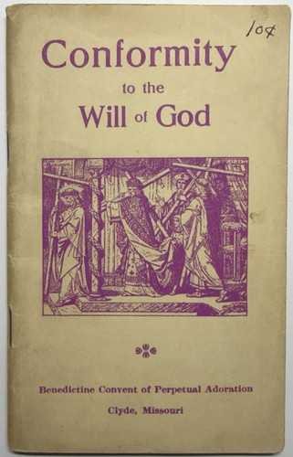 Conformity to the Will of God, Vintage 1935 Holy Devotional Booklet.