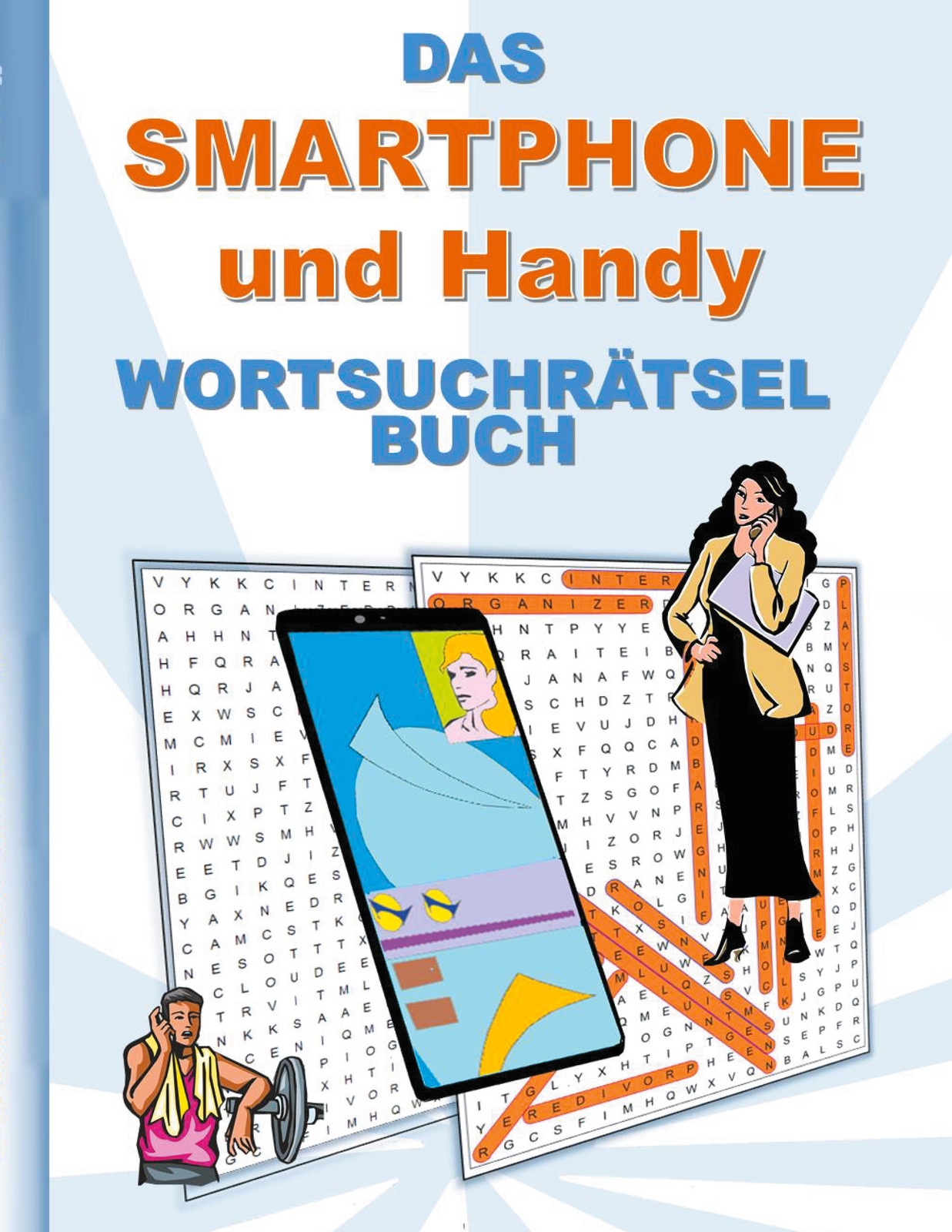 Das Smartphone Und Handy Wortsuchrätsel Buch (buch)