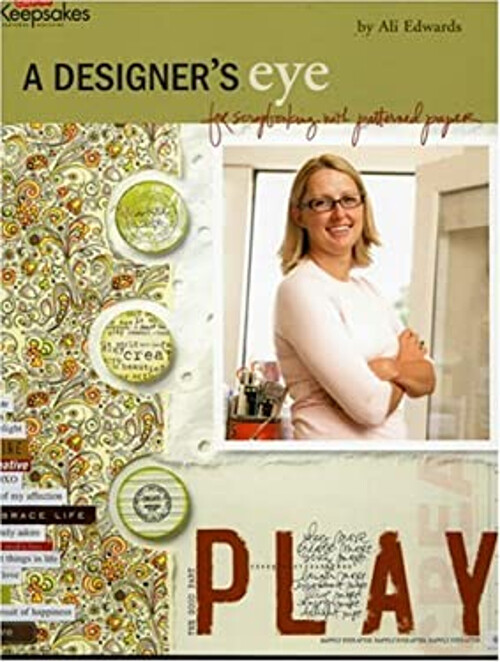 A Designer's Eye for Scrapbooking with Patterned Paper Paperback