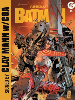 #ad ABSOLUTE BATMAN #16 CLAY MANN **SIGNED W COA*** PRESALE 1 21 $117.50