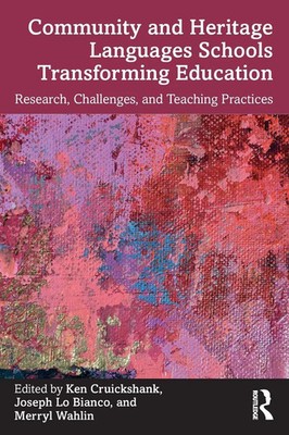 Community and Heritage Languages Schools Transforming Education Taschenbuch 2023