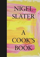 Nigel Slater - A Cook's Book - Hardback - G245Z