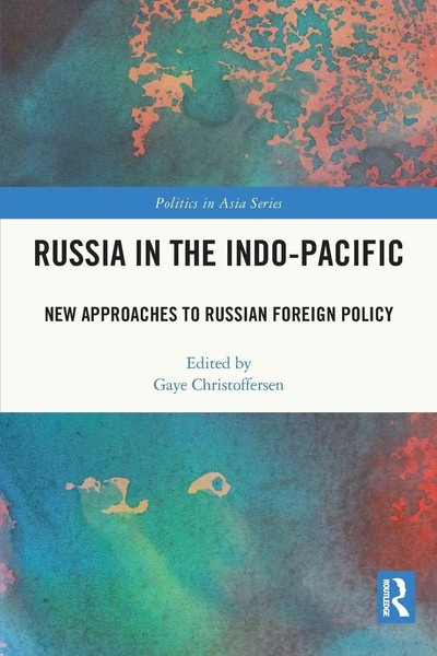 Russia In The Indo-Pacific New Approaches To Russian Foreign Policy Taschenbuch-image