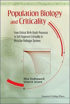 Population Biology And Criticality: From Critical Birth-Death Processes To Self