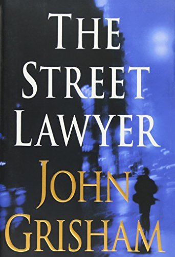 Street Lawyer By John Grisham. 9780385490993