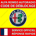 ✅ALFA ROMEO RADIO CODE DE DÉBLOCAGE GIULIETTA MITO 159 147 GT 156 SPIDER BRERA✅