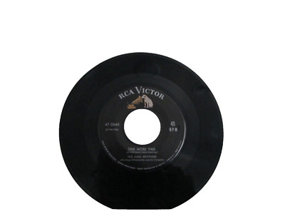 45 RECORD - THE AMES BROTHERS - ONE MORE TIME