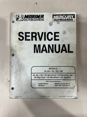 Mercury Mariner Outboards Service Manual 45 Jet 50 55 60 HP 90-817643R1 Dec 1996
