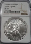 2019 W BURNISHED SILVER EAGLE NGC MS69  BROWN LABEL