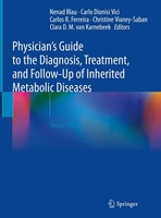 Physician's Guide To The Diagnosis, Treatment, And Follow-Up Of Inherited Metabo