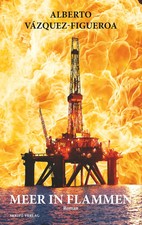 Meer in Flammen Alberto Vázquez-Figueroa Taschenbuch Deutsch 2018 Skript-Verlag