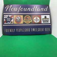 Newfoundland Beer- Metal Sign for Bar/Man Cave/Garage/Game Room/Office