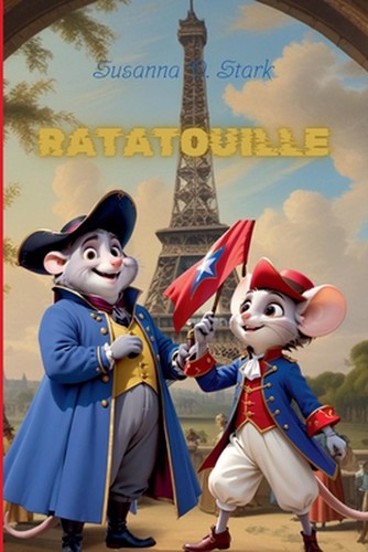 Ratatouille by Susanna D. Stark Paperback Book