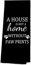 Dog Themed Kitchen Towels 16″×24″,A House Is Not a Home without Paw Prints Soft