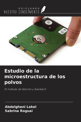 Abdelghani Lakel (u. a.) | Estudio de la microestructura de los polvos | Buch