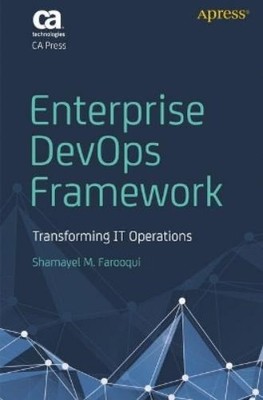 Shamayel M. Farooqui Enterprise DevOps Framework (Paperback)